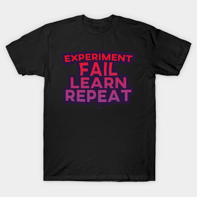 Experiment failed again learn T-Shirt by fansinn